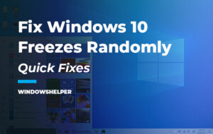 windows 10 freezes randomly