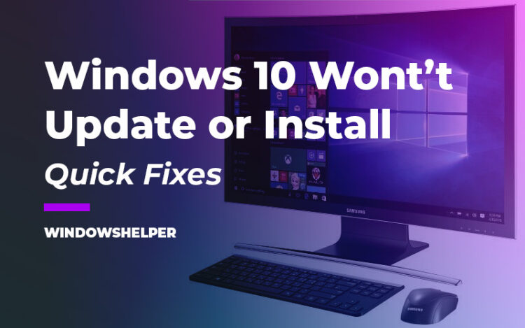 Fix Windows 10 Wont Install Or Download Updates Windowshelper