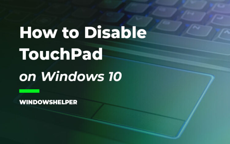 disable touchpad windows 10