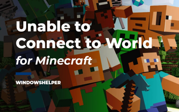 minecraft unable to connect to world