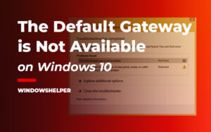 the default gateway is not available