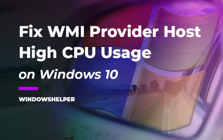 wmi provider host high cpu