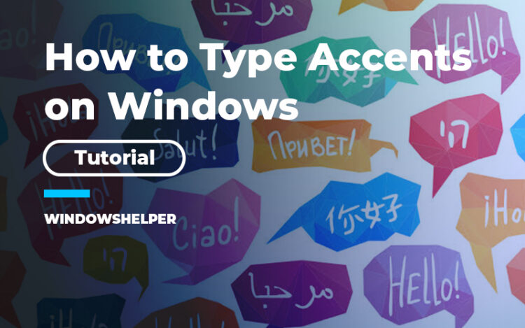 how to type accents on windows