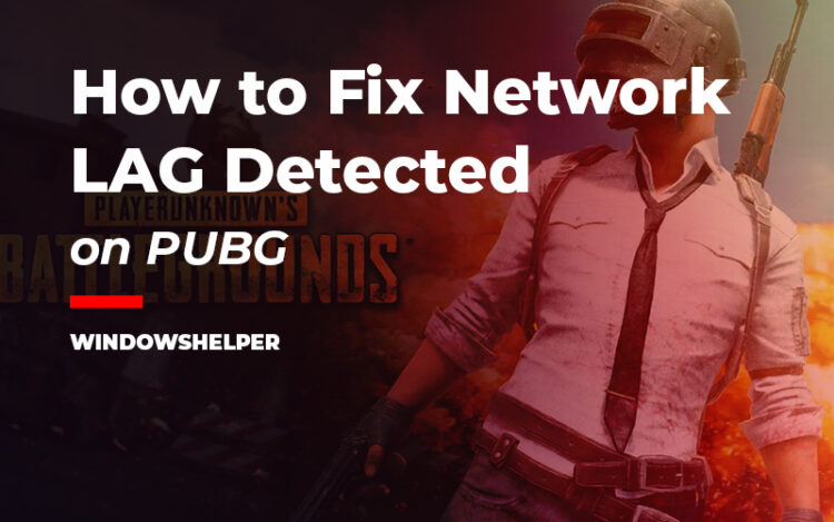 pubg network lag detected