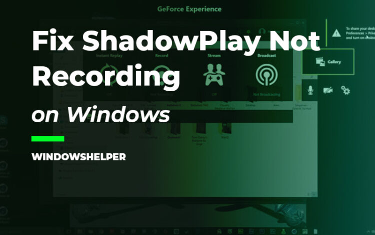 shadowplay not recording