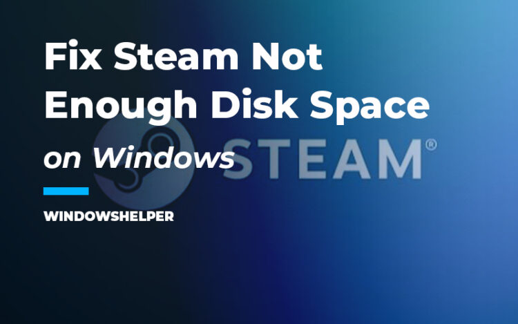 steam not enough disk space