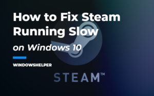 steam running slow