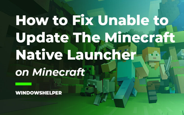 unable to update the minecraft native launcher