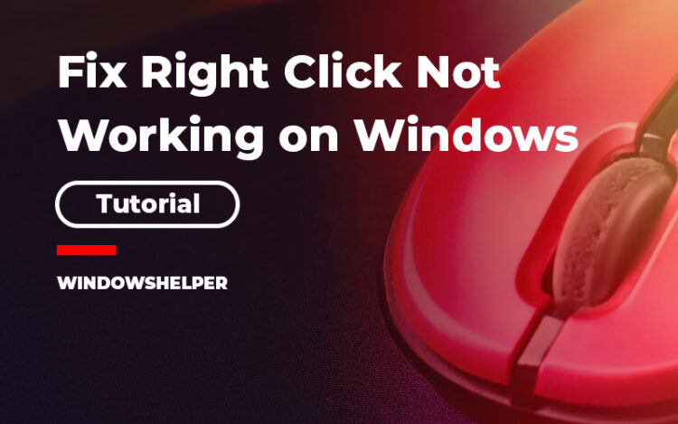 rightclick not working windows 10