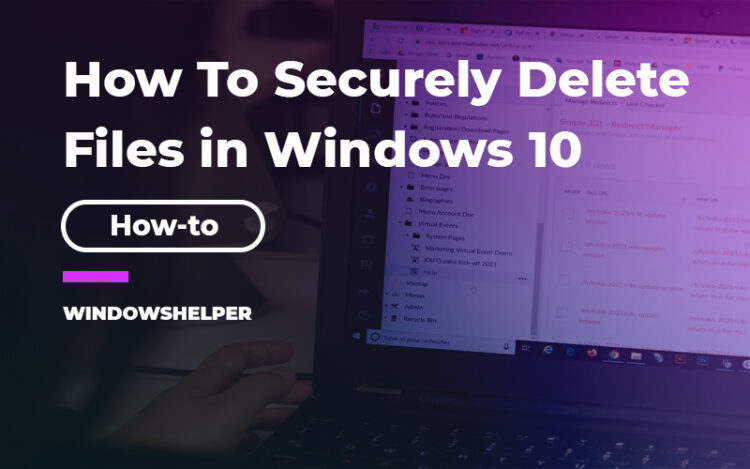 securely delete files windows 10